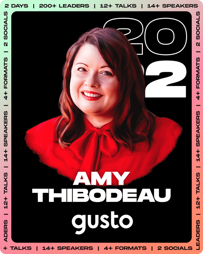 Design Leadership Summit 2022 Amy Thibodeau, Gusto