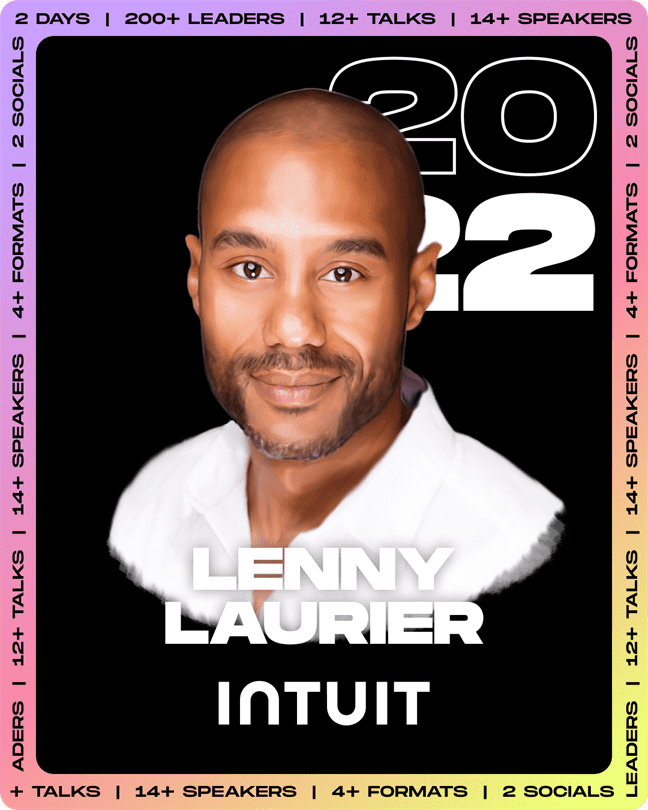 Design Leadership Summit 2022 Lenny Laurier, Intuit